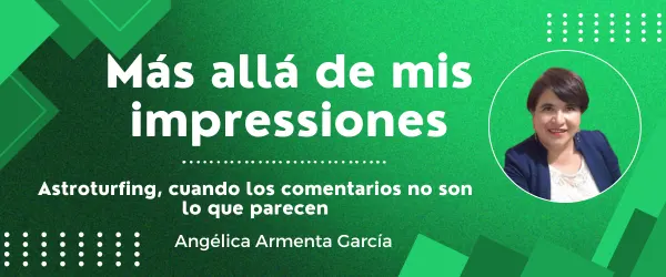 Astroturfing, cuando los comentarios en redes no son lo que parecen