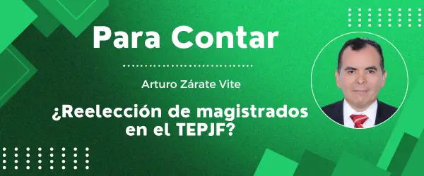 ¿Reelección de magistrados en el TEPJF?