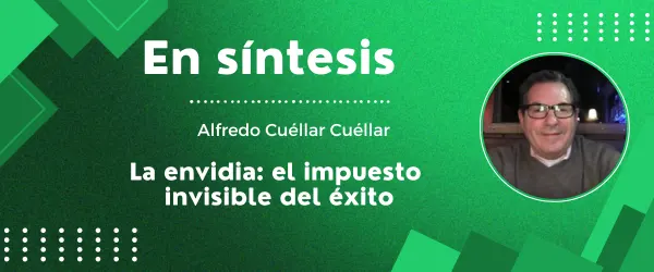 La envidia: el impuesto invisible del éxito