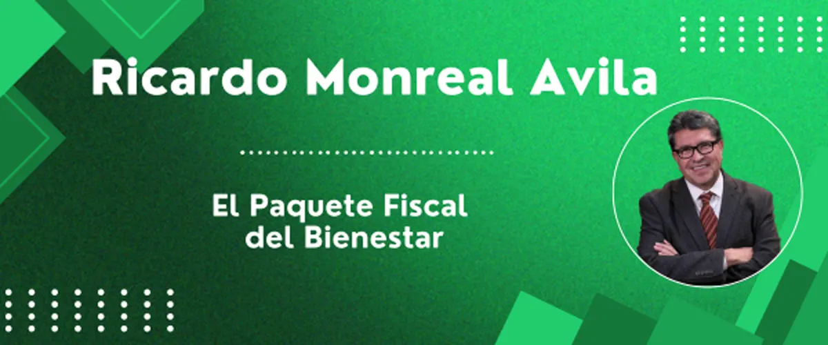 El Paquete Fiscal del Bienestar