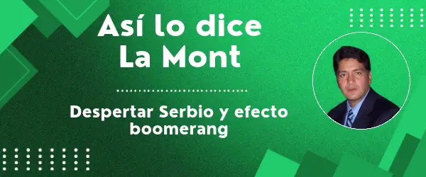 Despertar Serbio y efecto boomerang